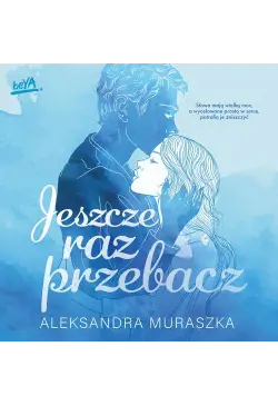 Jeszcze raz przebacz
