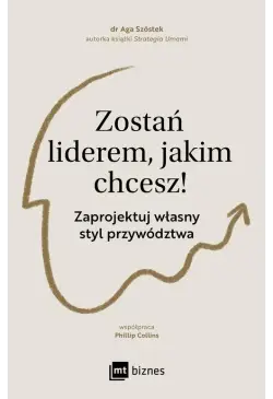 Zostań liderem, jakim chcesz!