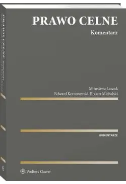 Prawo celne. Komentarz