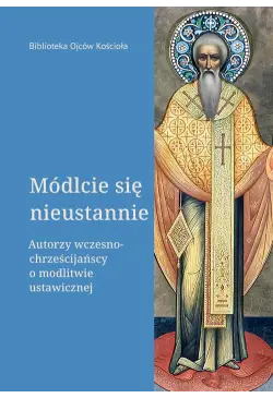 Módlcie się nieustannie....