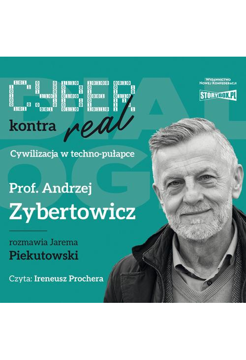 Cyber kontra real. Cywilizacja w techno-pułapce