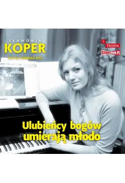 Ulubieńcy bogów umierają młodo