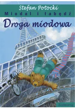 Droga miodowa. Miodal i łabędź