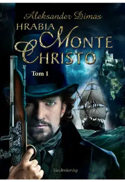 Hrabia Monte Christo tom I