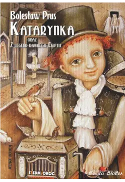 Katarynka oraz Z legend...
