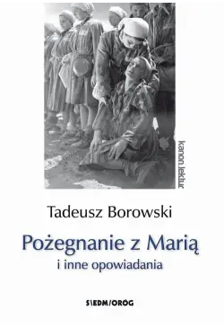 Pożegnanie z Marią i inne...