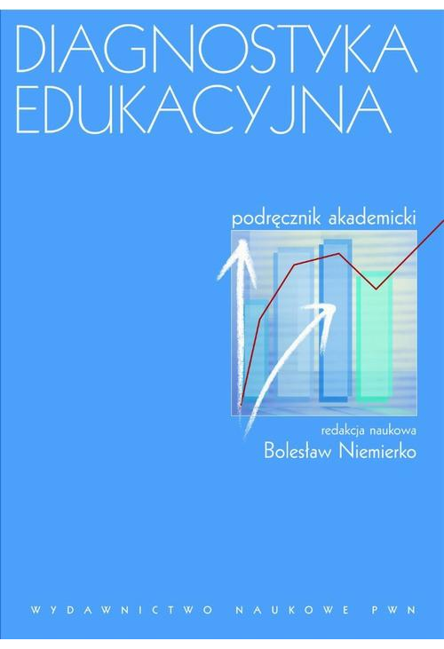 Diagnostyka edukacyjna. Podręcznik akademicki