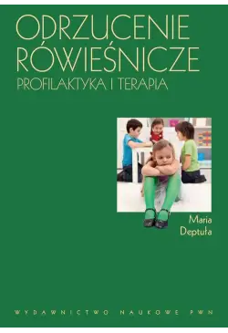 Odrzucenie rówieśnicze....