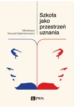 Szkoła jako przestrzeń uznania