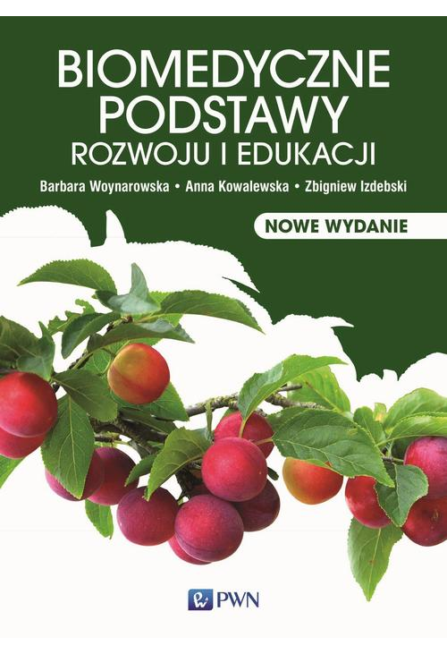 Biomedyczne podstawy rozwoju i edukacji