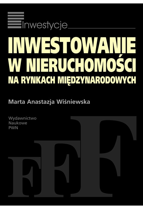 Inwestowanie w nieruchomości na rynkach międzynarodowych