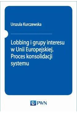 Lobbing i grupy interesu w...
