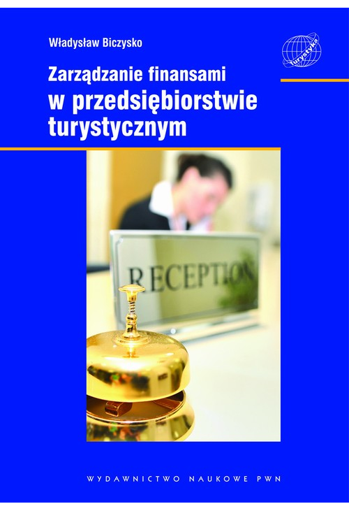 Zarządzanie finansami w przedsiębiorstwie turystycznym