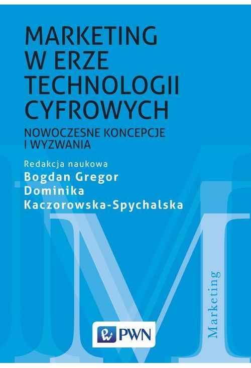 Marketing w erze technologii cyfrowych