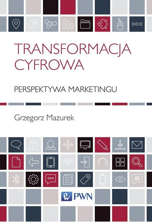 Transformacja cyfrowa - perspektywa marketingu