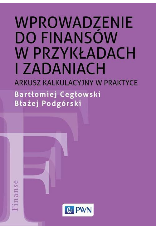 Wprowadzenie do finansów w przykładach i zadaniach