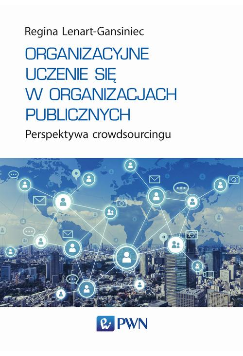 Organizacyjne uczenie się w organizacjach publicznych