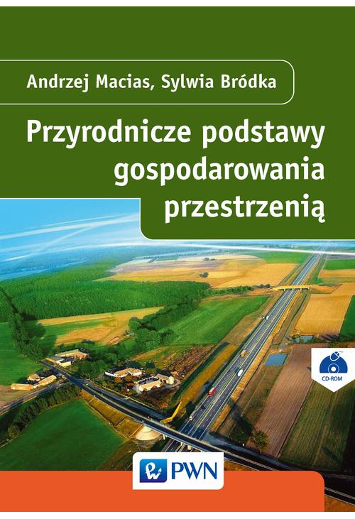 Przyrodnicze podstawy gospodarowania przestrzenią