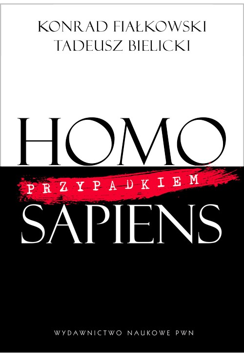 Homo przypadkiem Sapiens