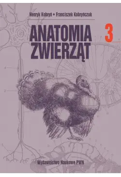 Anatomia zwierząt, t. 3
