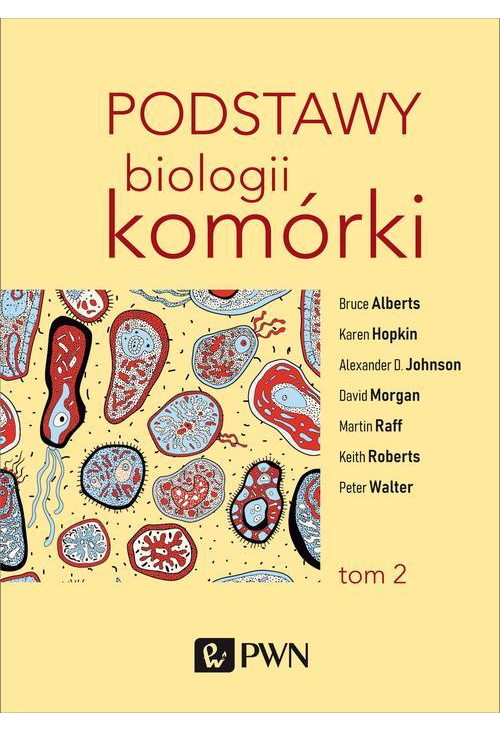 Podstawy biologii komórki t. 2