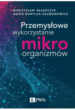 Przemysłowe wykorzystanie...
