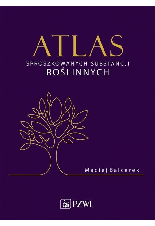 Atlas sproszkowanych substancji roślinnych