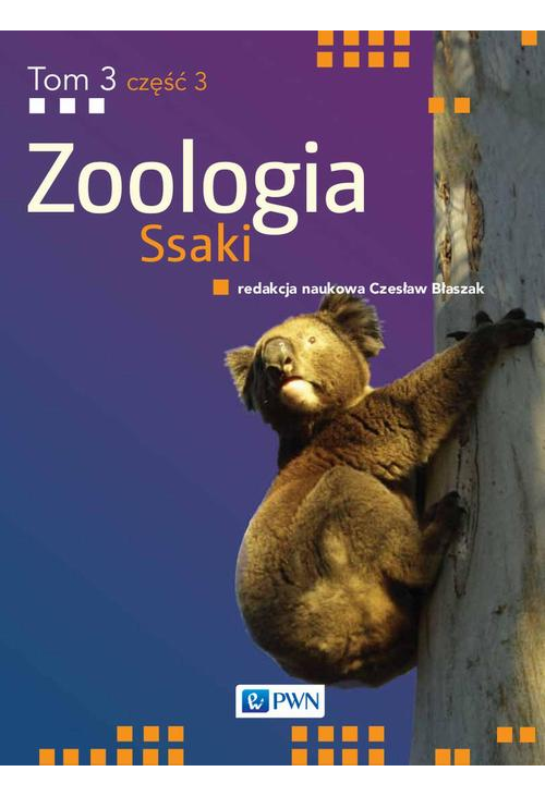 Zoologia t. 3, cz. 3. Ssaki