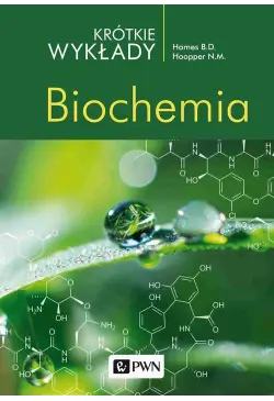 Krótkie wykłady. Biochemia
