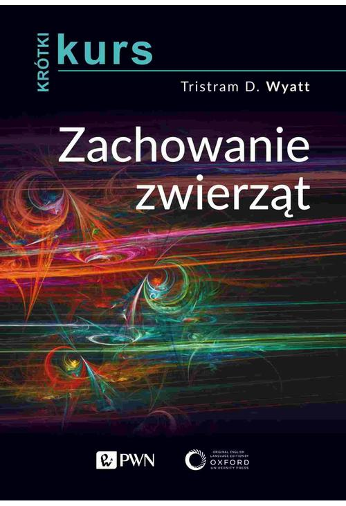 Krótki kurs. Zachowanie zwierząt