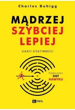 Mądrzej, szybciej, lepiej