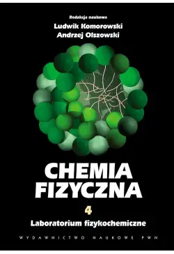 Chemia fizyczna. Tom 4