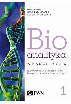 Bioanalityka. Tom. I