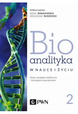 Bioanalityka. Tom II