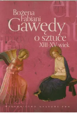 Gawędy o sztuce XIII-XV wiek