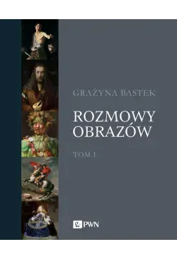 Rozmowy obrazów, t. 1