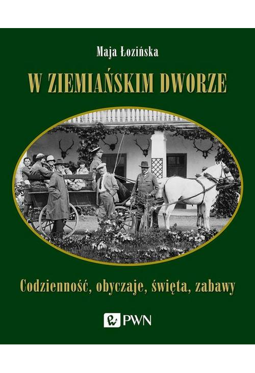 W ziemiańskim dworze