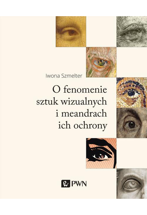 O fenomenie sztuk wizualnych i meandrach ich ochrony