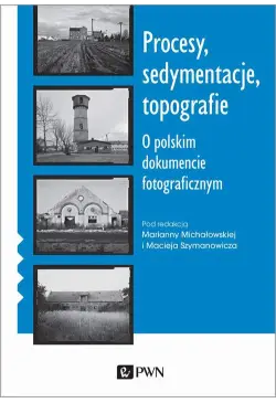 Procesy, sedymentacje,...