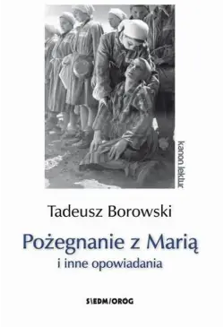 Pożegnanie z Marią i inne...