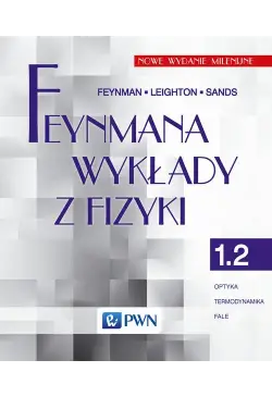 Feynmana wykłady z fizyki....