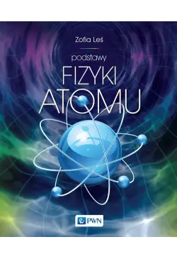 Podstawy fizyki atomu