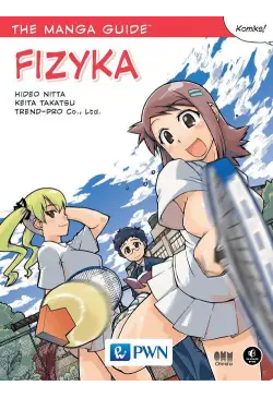 The Manga Guide. Fizyka