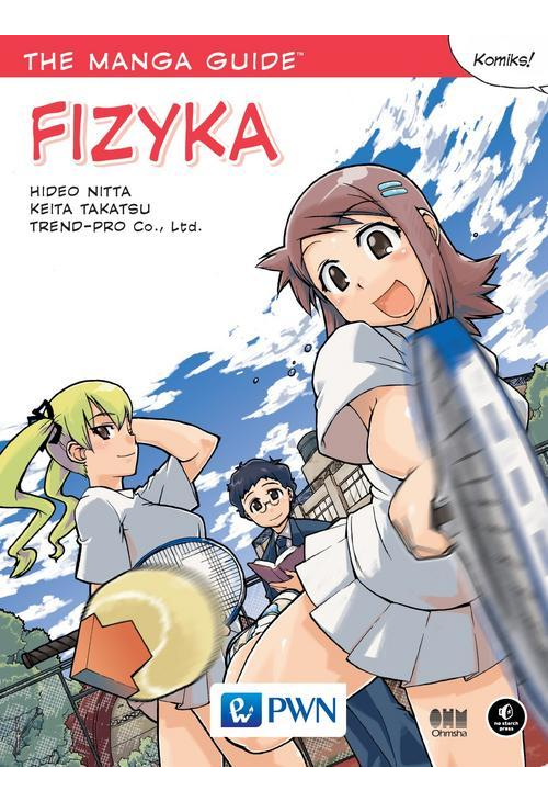 The Manga Guide. Fizyka