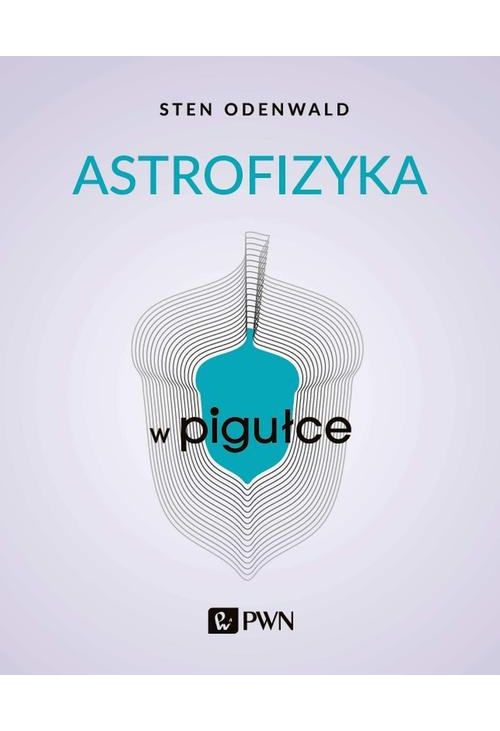 Astrofizyka w pigułce