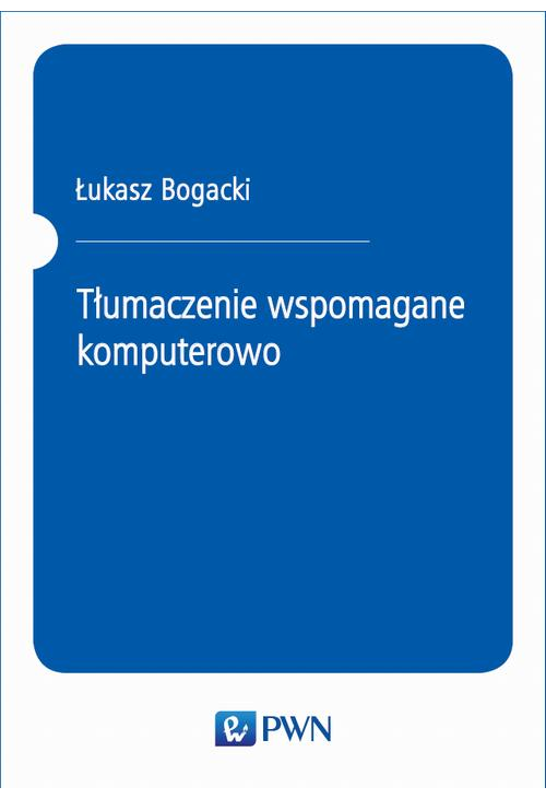 Tłumaczenie wspomagane komputerowo