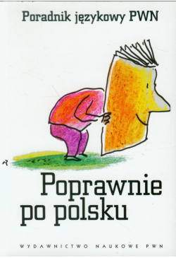 Poprawnie po polsku....
