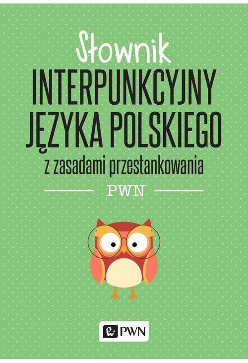 Słownik interpunkcyjny języka polskiego