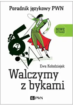 Walczymy z bykami. Poradnik...