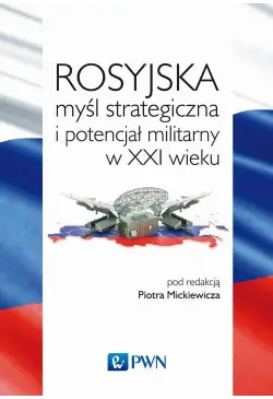 Rosyjska myśl strategiczna...